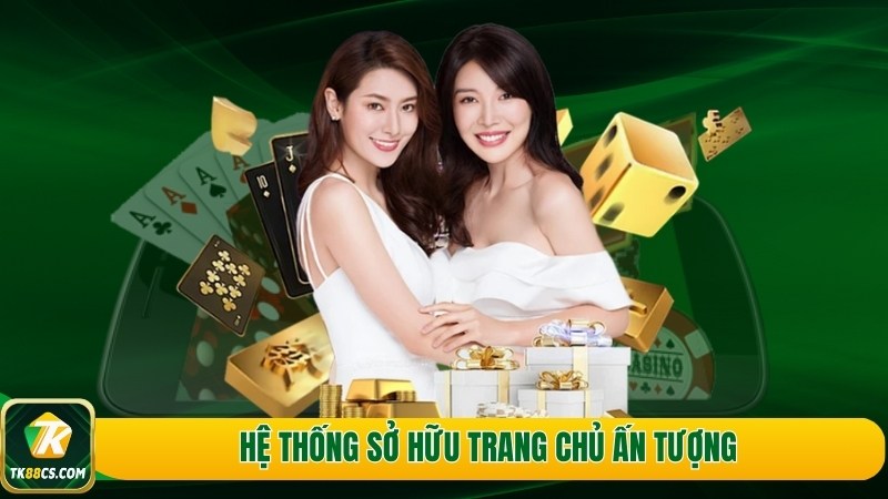 Hệ thống sở hữu trang chủ ấn tượng Hệ thống sở hữu trang chủ ấn tượng